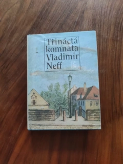 VLADIMÍR NEFF - Třináctá komnata