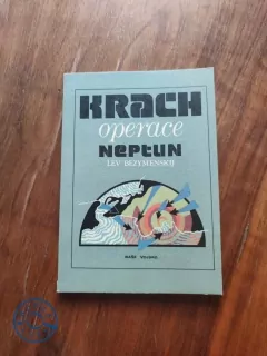 LEV ALEKSANDROVIČ BEZYMENSKIJ - Krach operace Neptun