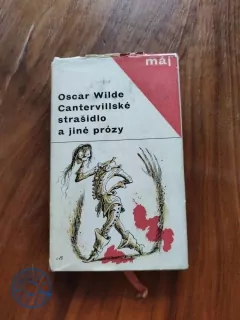 OSCAR WILDE - Cantervillské strašidlo a jiné prózy