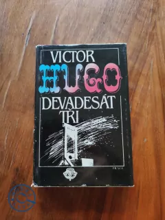 VICTOR HUGO - Devadesát tři