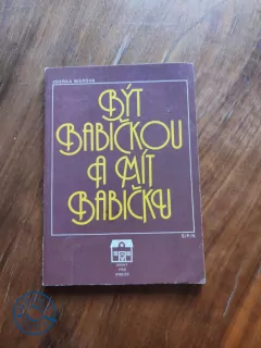 ZDEŇKA MÁROVÁ - Být babičkou a mít babičku