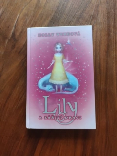 HOLLY WEBB - Lily a zářiví draci