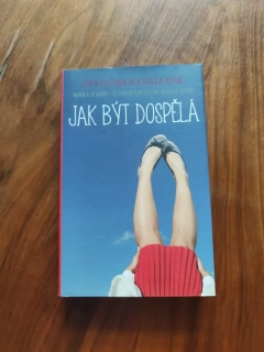 EMMA McLAUGHLIN, NICOLA KRAUS - Jak být dospělá