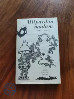 VASILIJ MAKAROVIČ ŠUKŠIN - Milpardon, madam