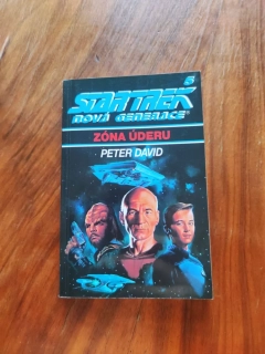 PETER DAVID - Star Trek: Nová generace 5 díl - Zóna úderu