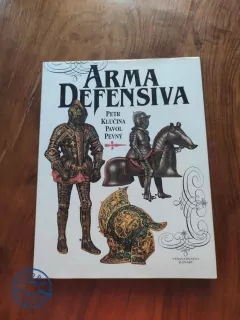 PETR KLUČINA, PAVOL PEVNÝ - Arma defensiva