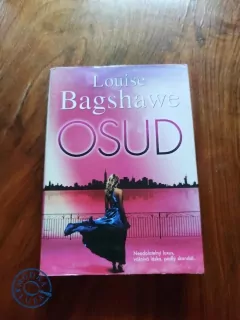 LOUISE BAGSHAWE - Osud