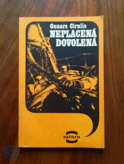 GUNARS CIRULIS - Neplacená dovolená
