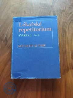 ALOIS ŠTORK - Lékařské repetitorium: svazek 1. A-L