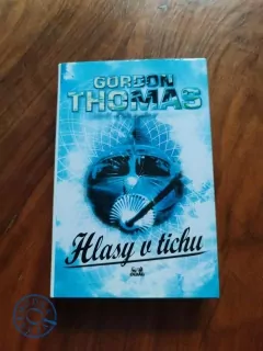 GORDON THOMAS - Hlasy v tichu