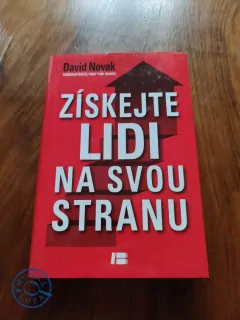 DAVID NOVAK - Získejte lidi na svou stranu