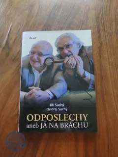 JIŘÍ SUCHÝ, ONDŘEJ SUCHÝ - Odposlechy aneb Já na bráchu