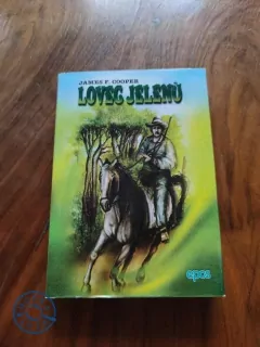 JAMES FENIMORE COOPER - Lovec jelenů