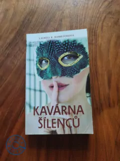 LAURELL K. HAMILTON - Anita Blake 4. - Kavárna šílenců