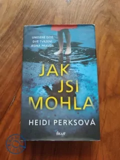 HEIDI PERKS - Jak jsi mohla