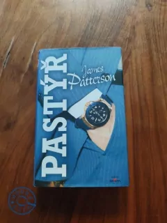 JAMES PATTERSON, MAXINE PAETRO - Pastýř