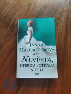 JANNA MacGREGOR - Nevěsta, kterou potkalo štěstí