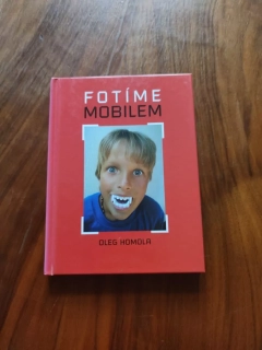 OLEG HOMOLA - Fotíme mobilem