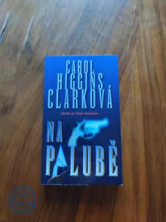 CAROL HIGGINS CLARK - Na palubě