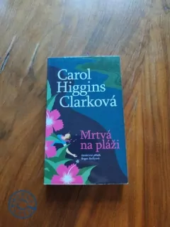 CAROL HIGGINS CLARK - Mrtvá na pláži