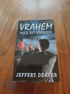 JEFFERY DEAVER - Vrahem může být kdokoliv