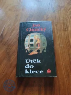 JAN CIMICKÝ - Útěk do klece