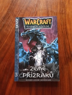 RICHARD A. KNAAK - Warcraft - Sluneční studna 3: Země přízraků