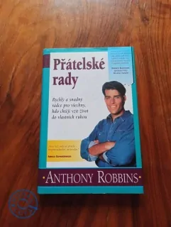 ANTHONY ROBBINS - Přátelské rady