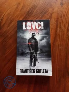 FRANTIŠEK KOTLETA - Lovci