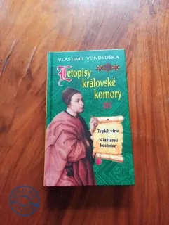 VLASTIMIL VONDRUŠKA - Letopisy královské komory 3. - Trpké víno, Klášterní kostnice