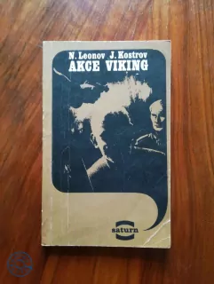 NIKOLAJ LEONOV, JURIJ KOSTROV - Akce Viking