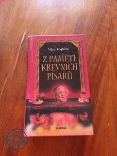 VĚRA FOJTOVÁ - Z pamětí krevních písařů