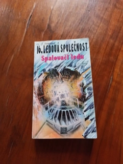 GEORGES JEAN ARNAUD - Ledová společnost 16. - Spalovači ledu