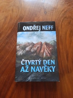 ONDŘEJ NEFF - Čtvrtý den až navěky