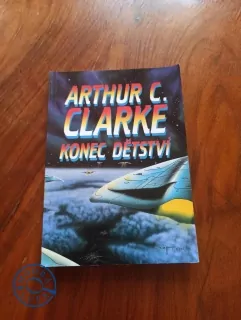ARTHUR CHARLES CLARKE - Konec dětství