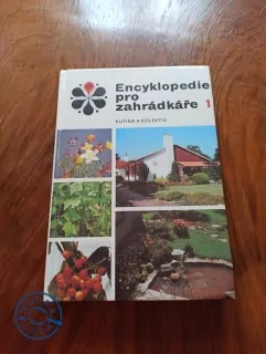 JOSEF KUTINA - Encyklopedie pro zahrádkáře 1