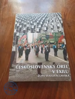 JOSEF PAPEŽ - Československý Orel v Exilu: Župa Svatováclavská - 1948-1990