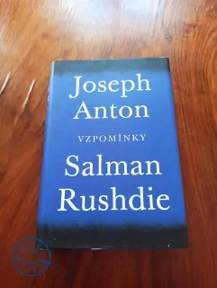 SALMAN RUSHDIE - Joseph Anton: Vzpomínky