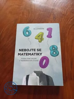 JORDAN ELLENBERG - Nebojte se matematiky
