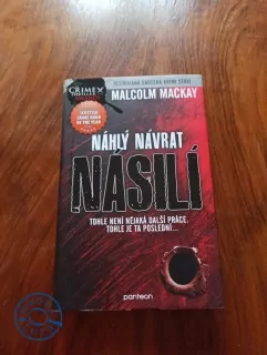MALCOLM MACKAY - Náhlý návrat násilí