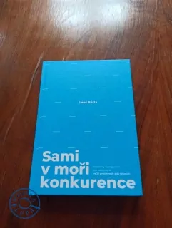 LEOŠ BÁRTA - Sami v moři konkurence