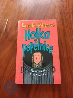 JACQUELINE WILSON - Holka z popelnice