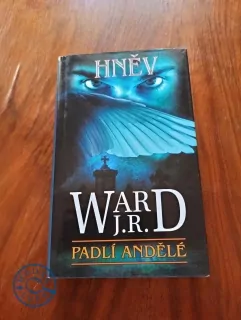 J. R. WARD - Padlí andělé 4. – Hněv
