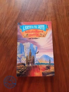 ANDRE NORTON, PAULINE M. GRIFFIN - Sokolníkova naděje - Svět čarodějnic 7.