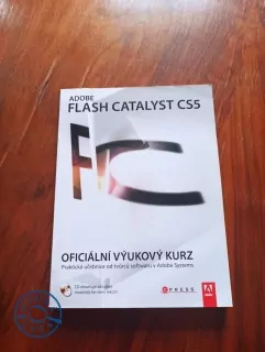 ADOBE FLASH CATALYST CS5 – OFICIÁLNÍ VÝUKOVÝ KURZ