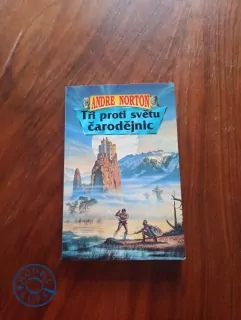 ANDRE NORTON - Tři proti světu čarodějnic - Svět čarodějnic 3.