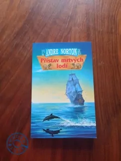 ANDRE NORTON, PAULINE M. GRIFFIN - Přístav mrtvých lodí - Svět čarodějnic 4.