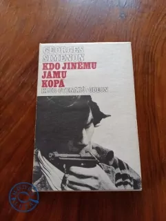 GEORGES SIMENON - Kdo jinému jámu kopá