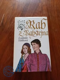 LUDMILA VAŇKOVÁ - Rab z Rabštejna