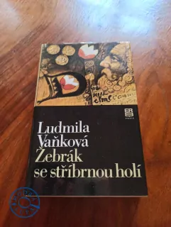 LUDMILA VAŇKOVÁ - Žebrák se stříbrnou holí
